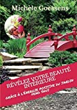 Révélez votre beauté intérieure grâce à l'énergie positive du jardin Feng Shui