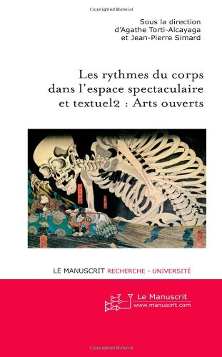 les rythmes du corps dans l'espace spectaculaire et textuel2