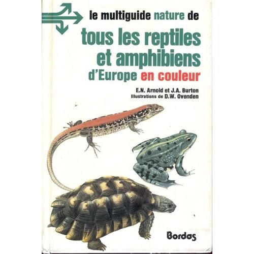 Tous les reptiles et amphibiens d'Europe en couleurs