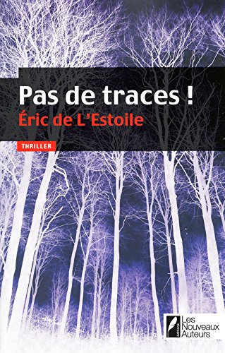 Pas de traces ! : thriller