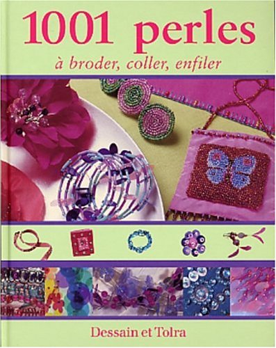 1001 perles à broder, coller, enfiler