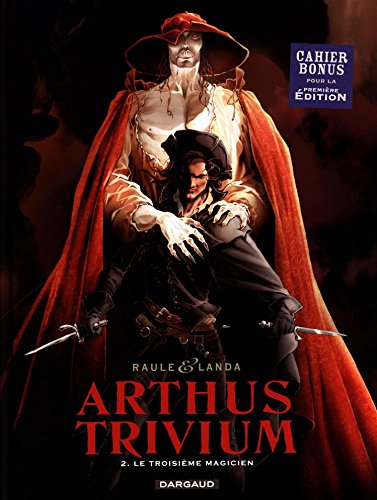 Arthus Trivium. Vol. 2. Le troisième magicien