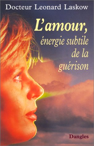 L'amour, énergie subtile de la guérison