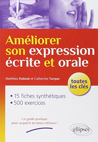 Améliorer son expression écrite et orale : toutes les clés