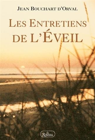 les entretiens de l'éveil