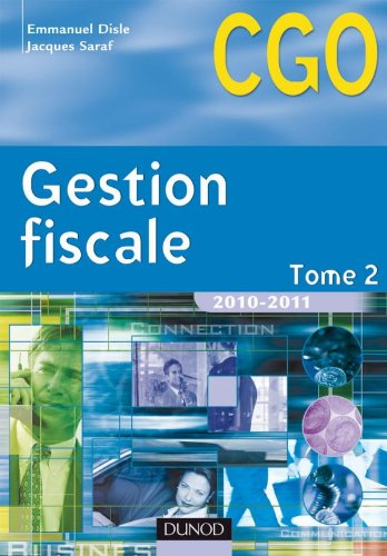 Gestion fiscale. Vol. 2. Processus 3 : gestion fiscale et relations avec l'administration des impôts