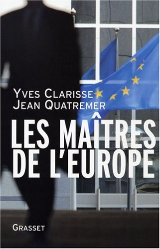 Les maîtres de l'Europe