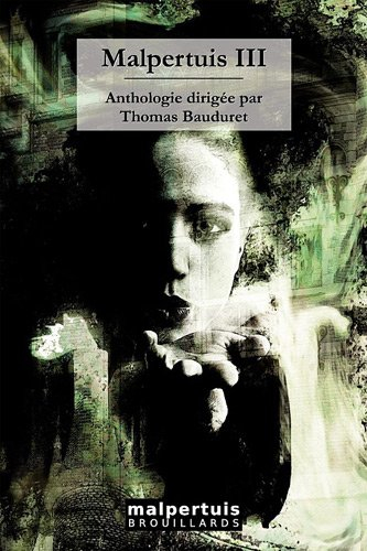 Malpertuis : anthologie. Vol. 3