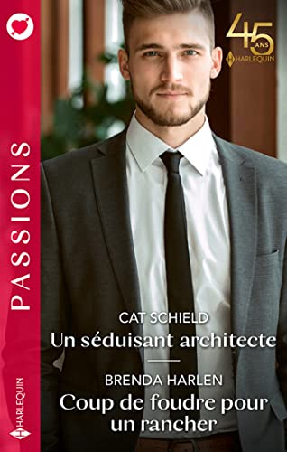 Un séduisant architecte. Coup de foudre pour un rancher