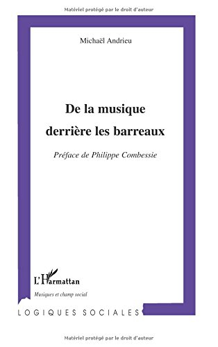 De la musique derrière les barreaux
