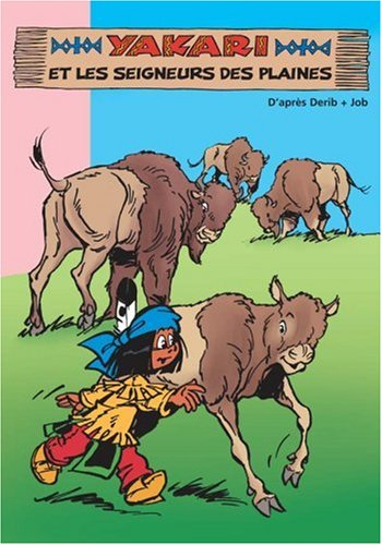 Yakari. Vol. 5. Yakari et les seigneurs des plaines