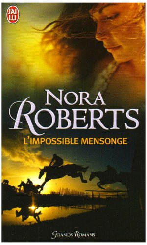 L'impossible mensonge