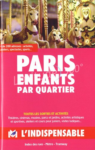 Paris enfants par quartiers : toutes les sorties et activités