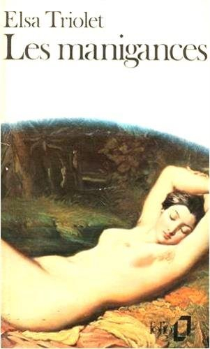 Les Manigances : journal d'une égoïste