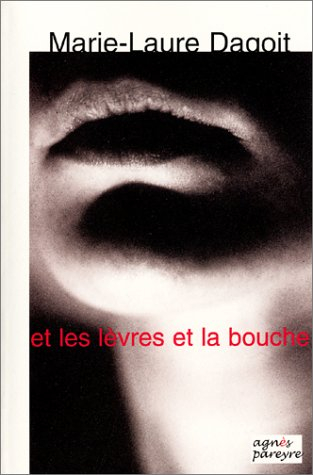 Et les lèvres et la bouche. Crashtext, postface