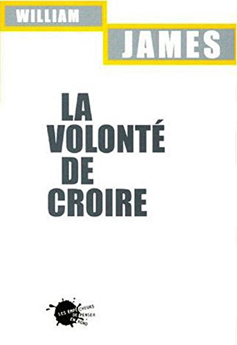 La volonté de croire