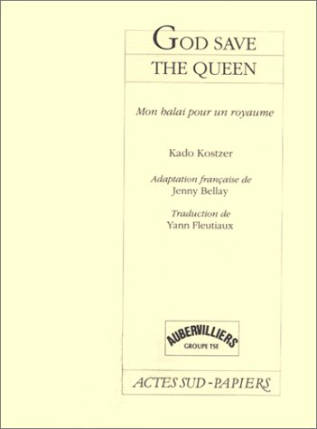 God save the queen : mon balai pour un royaume