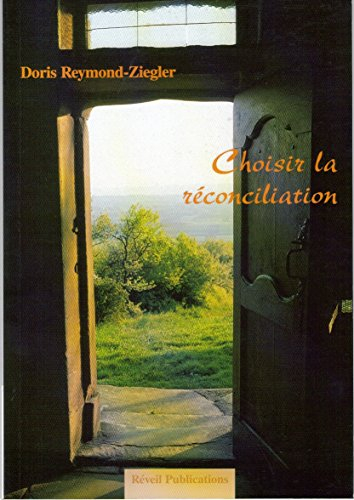 Choisir la réconciliation