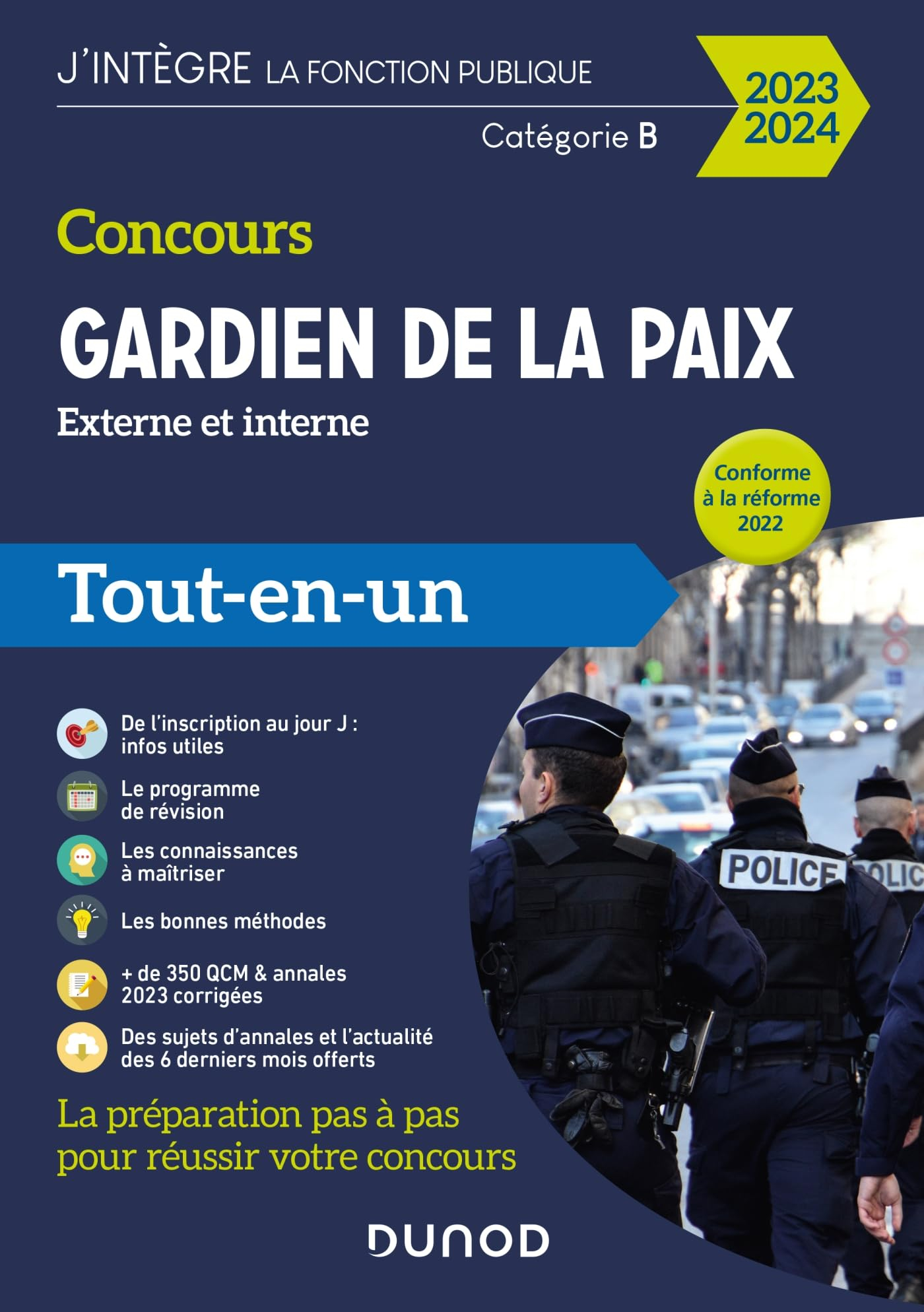Concours gardien de la paix, externe et interne, catégorie B : tout-en-un, conforme à la réforme 202