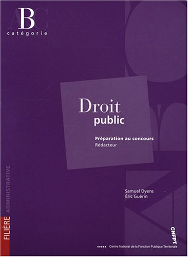 Droit public : préparation au concours, rédacteur, catégorie B