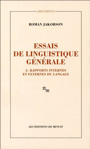 Essai de linguistique générale. Vol. 2. Rapports internes et externes du langage