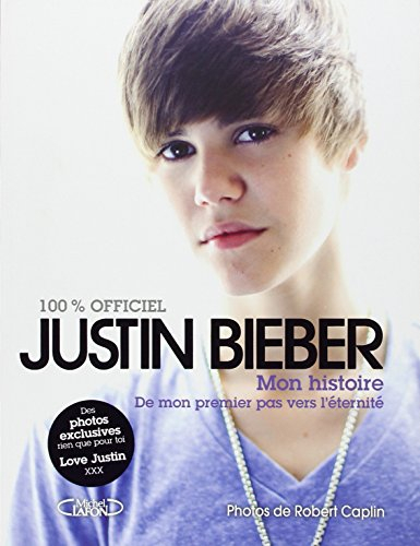 Mon histoire : de mon premier pas vers l'éternité : 100% officiel