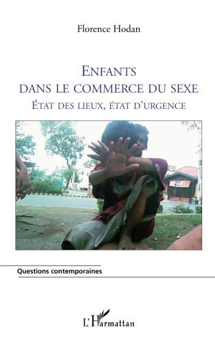 Enfants dans le commerce du sexe : état des lieux, état d'urgence