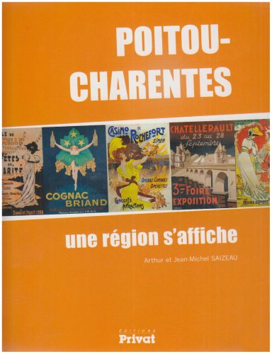 Poitou-Charentes : une région s'affiche