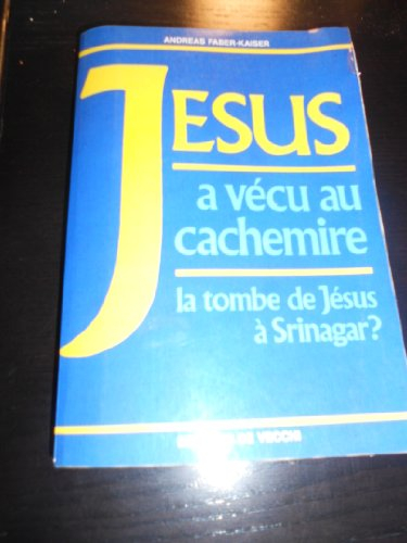 jésus a vécu au cachemire