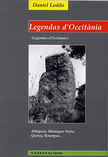 Legendas d'Occitania : Albigeois, Montagne Noire, Quercy, Rouergue
