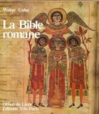 la bible romane - chefs-d'oeuvre de l'enluminure