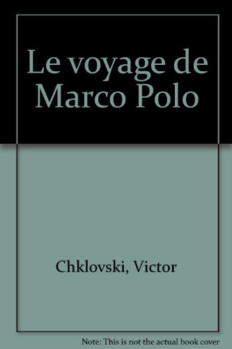 Le voyage de Marco Polo