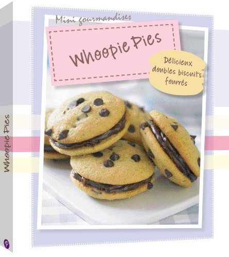 Whoopie pies : délicieux doubles biscuits fourrés