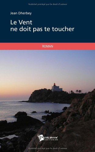 le vent ne doit pas te toucher