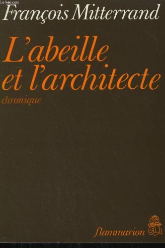 l'abeille et l'architecte. chronique.