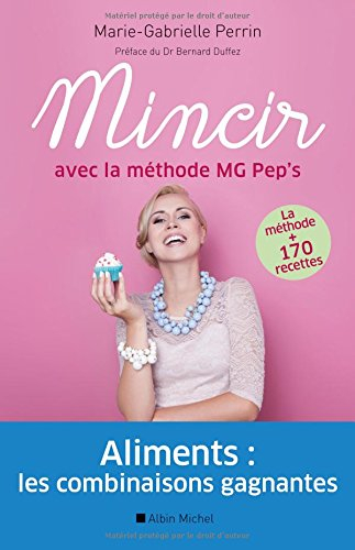 Mincir avec la méthode MG Pep's