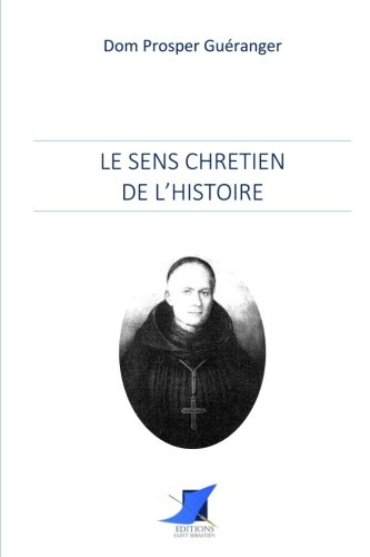 Le sens chrétien de l'histoire