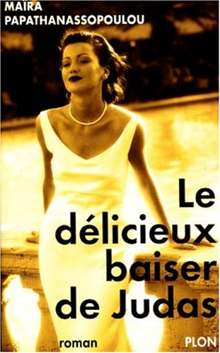 Le délicieux baiser de Judas