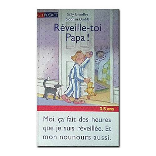 Réveille-toi papa !