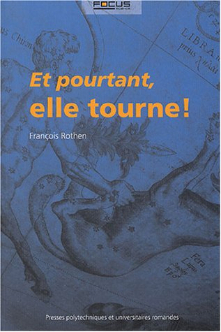 Et pourtant, elle tourne !