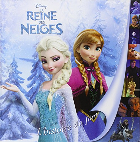 La reine des neiges : l'histoire du film
