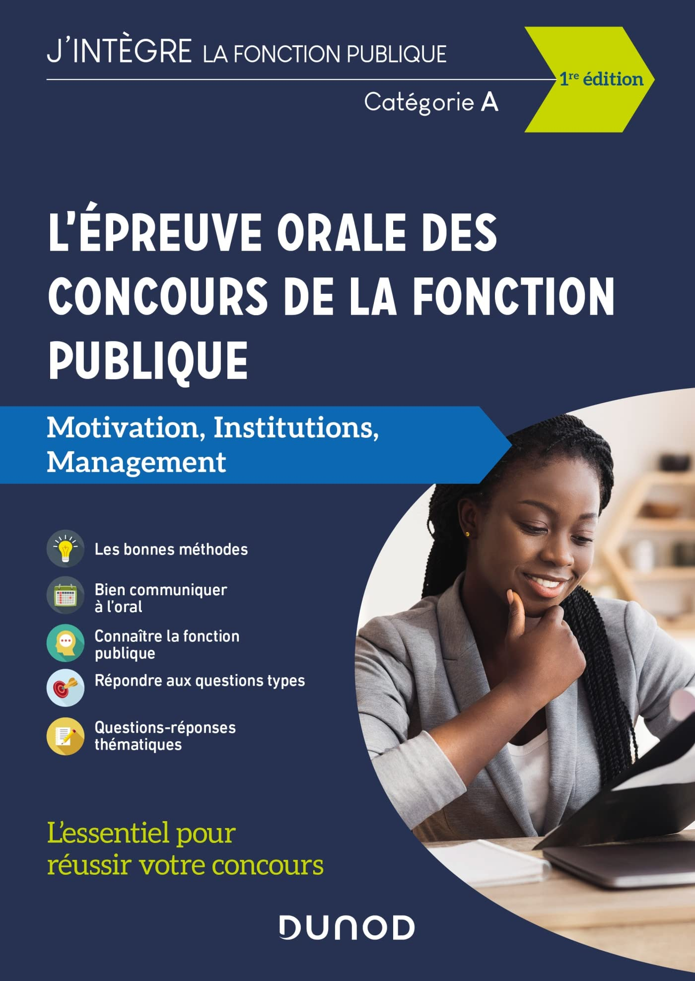 L'épreuve orale des concours de la fonction publique, catégories A, A+ : motivation, institutions, m