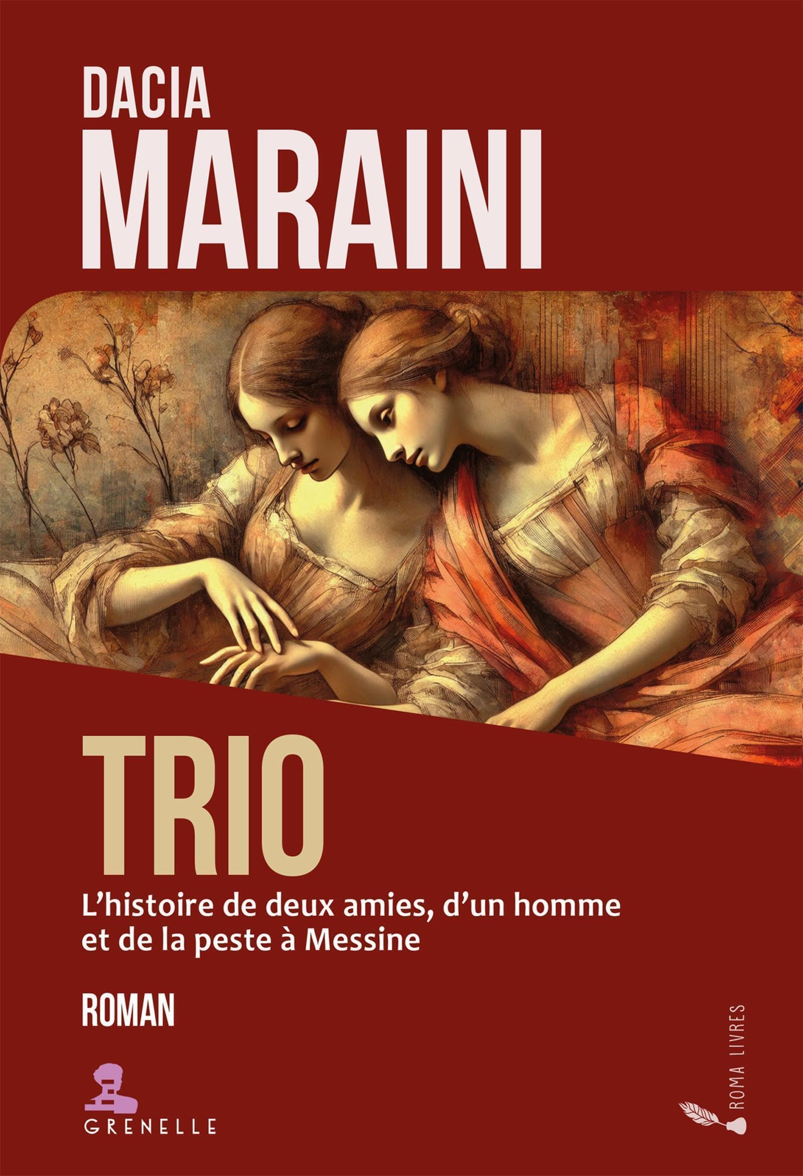 Trio : histoire de deux amies, d'un homme et de la peste à Messine