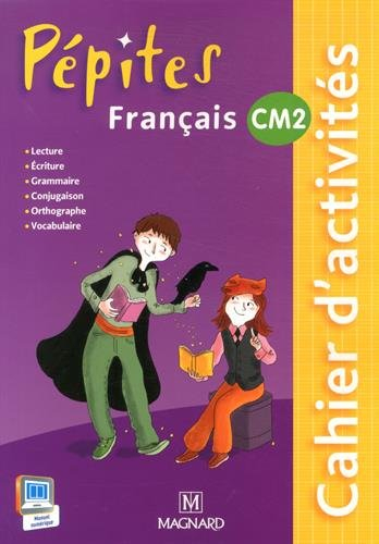 Français CM2 : cahier d'activités