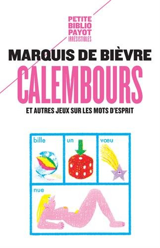 Calembours : et autres jeux sur les mots d'esprit