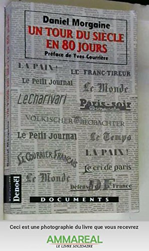 Un tour du siècle en 80 jours