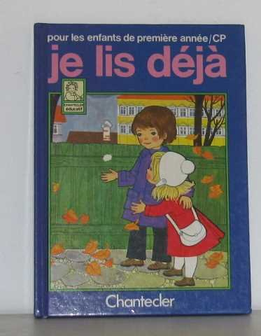 Je lis déjà : pour les enfants de première année/CP