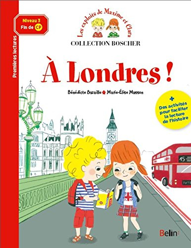 Les exploits de Maxime et Clara. A Londres ! : niveau 3