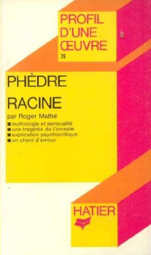 phèdre, racine : analyse critique