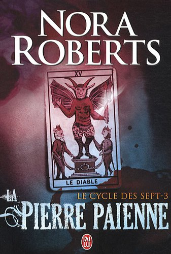 Le cycle des sept. Vol. 3. La pierre païenne